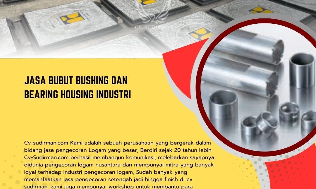 Jasa Bubut Bushing dan Bearing Housing Industri