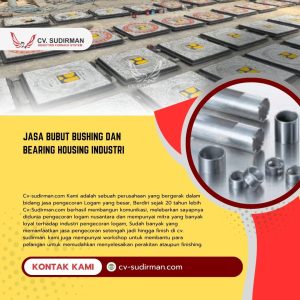 Jasa Bubut Bushing dan Bearing Housing Industri