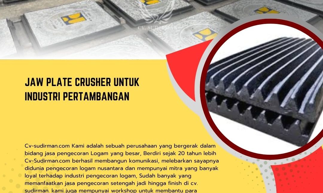 Jaw Plate Crusher untuk Industri Pertambangan