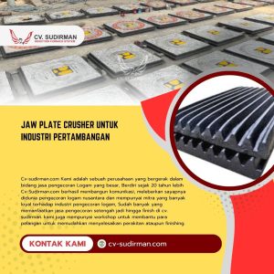 Jaw Plate Crusher untuk Industri Pertambangan
