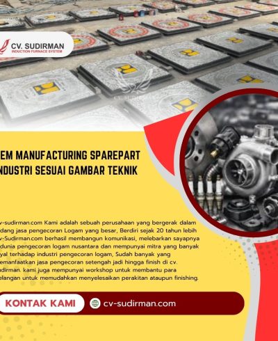 OEM Manufacturing Sparepart Industri Sesuai Gambar Teknik: Hasil Akurat dari CV Sudirman