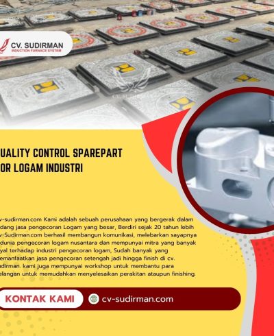 Quality Control Sparepart Cor Logam Industri Quality Control Sparepart Cor Logam Industri