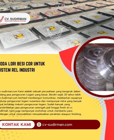 Roda Lori Besi Cor untuk Sistem Rel Industri