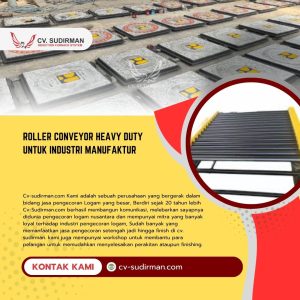 Roller Conveyor Heavy Duty untuk Industri Manufaktur