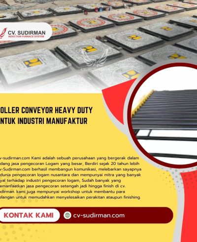 Roller Conveyor Heavy Duty untuk Industri Manufaktur