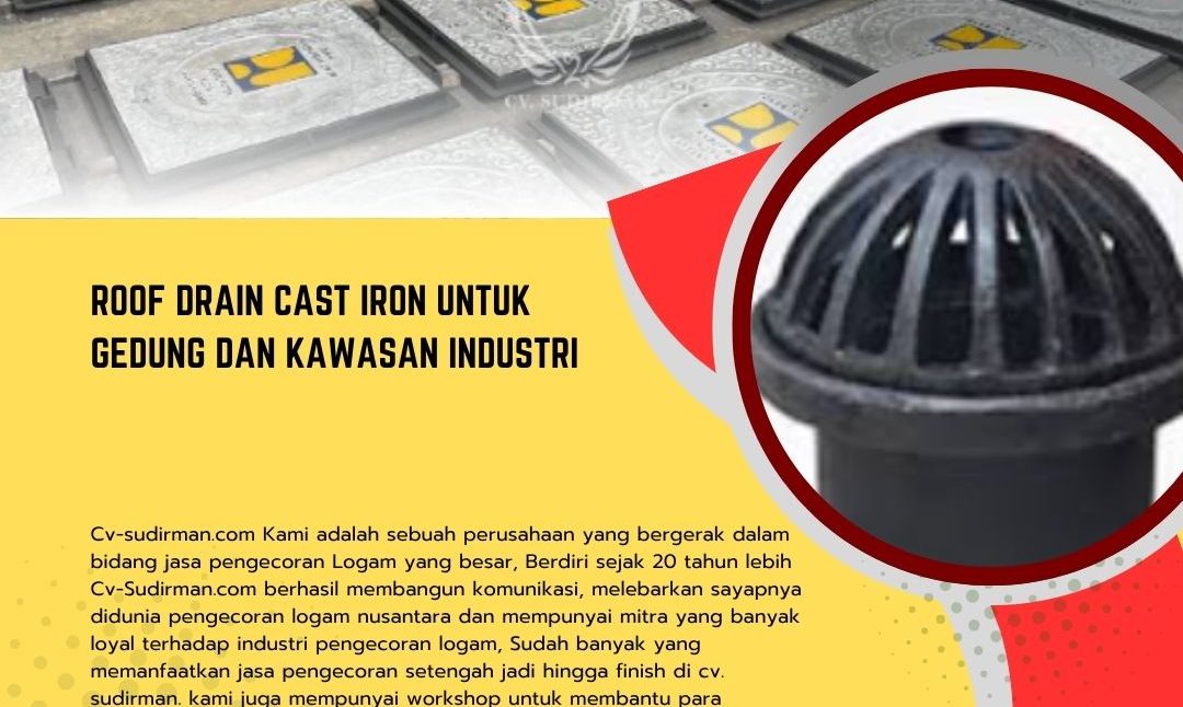 Roof Drain Cast Iron untuk Gedung dan Kawasan Industri