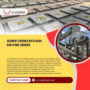 Segment Crusher Batu Bara dan Stone Crusher